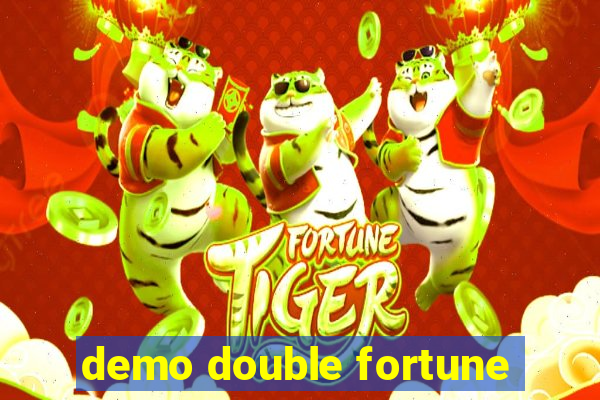 demo double fortune